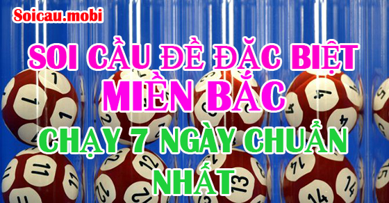 Cầu đề MB hôm nay đẹp nhất tính theo giải 7 chuẩn nhất