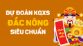Dự đoán xổ số Đắc Nông 24/01/2026 - Soi cầu XSDNO ngày 24/01/2026