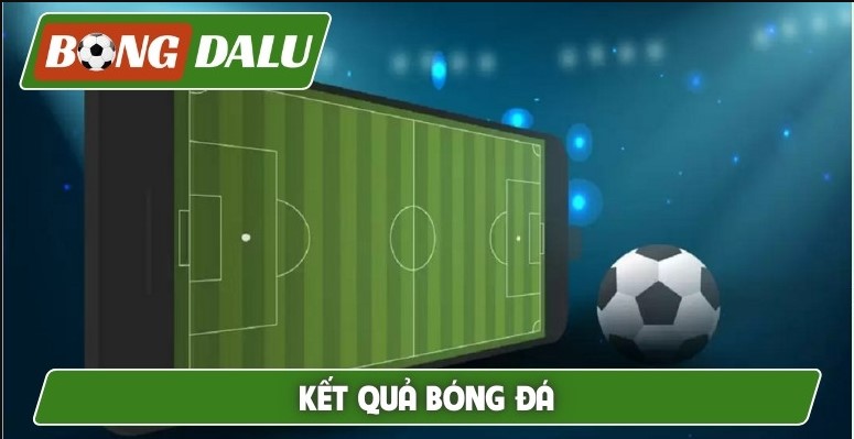 Kết quả bóng đá từ Bongdalu